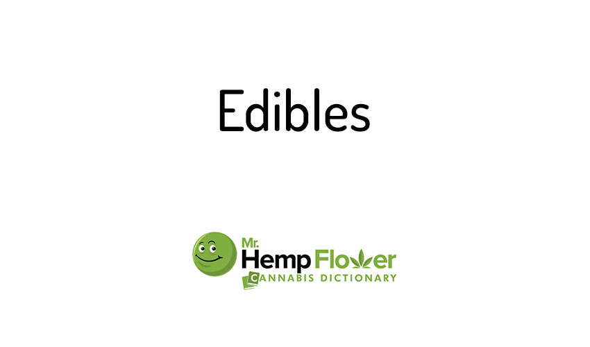Edibles