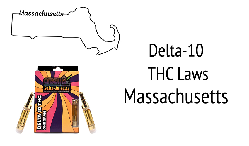 Delta 10 massachusetts