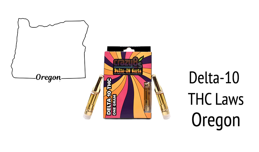 Delta 10 Oregon