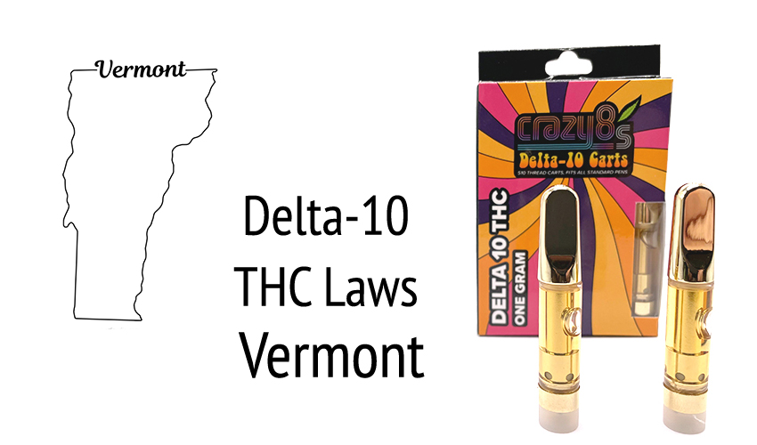 Delta 10 Vermont