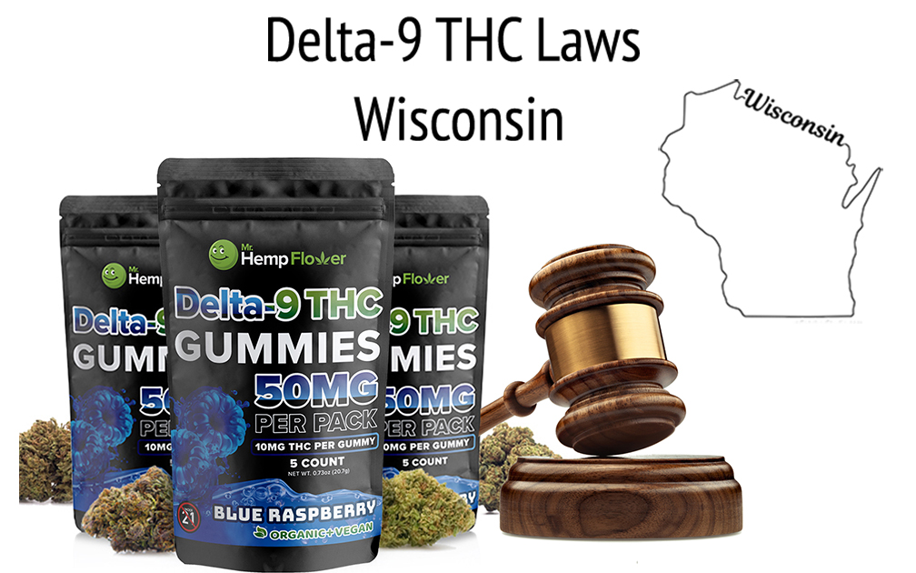 Delta 9 in Wisconsin - Are Hemp-Derived THC Gummies Legal?