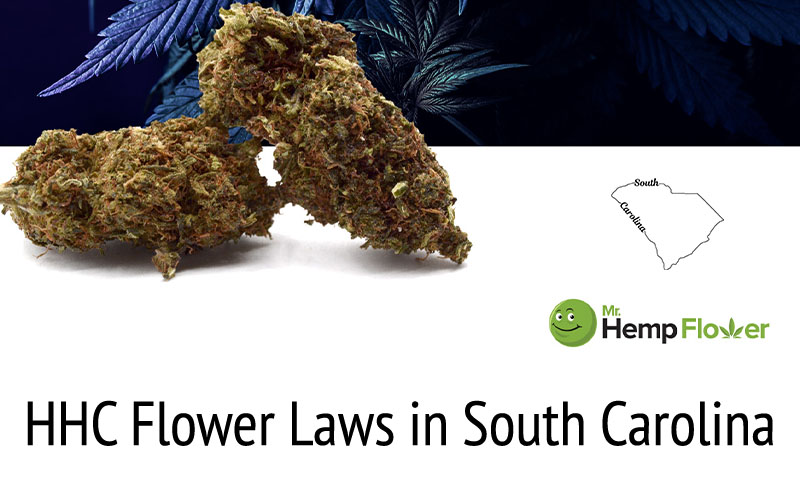 HHC Flower South Carolina