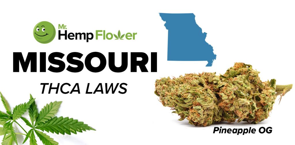 Is THCA Flower Legal in Missouri